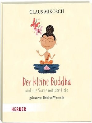 cover image of Der kleine Buddha und die Sache mit der Liebe